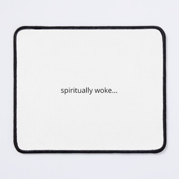 Item preview, Spiritually woke... designed and sold by TCMAS.