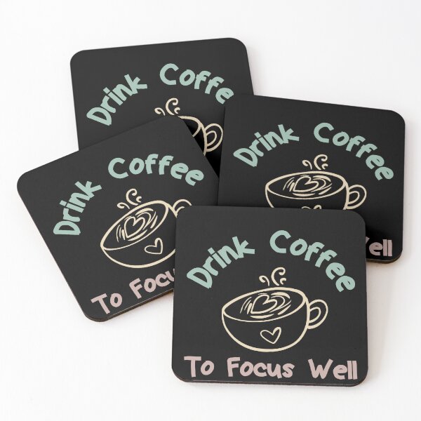 Item preview, Drink Coffee To Focus Well Coffee Quote designed and sold by medbdj.