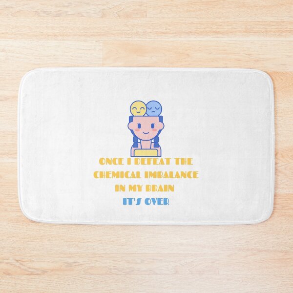 Item preview, Once i defeat the Chemical imbalance in my brain. ADHD, Bipolar meme designed and sold by T-Look.