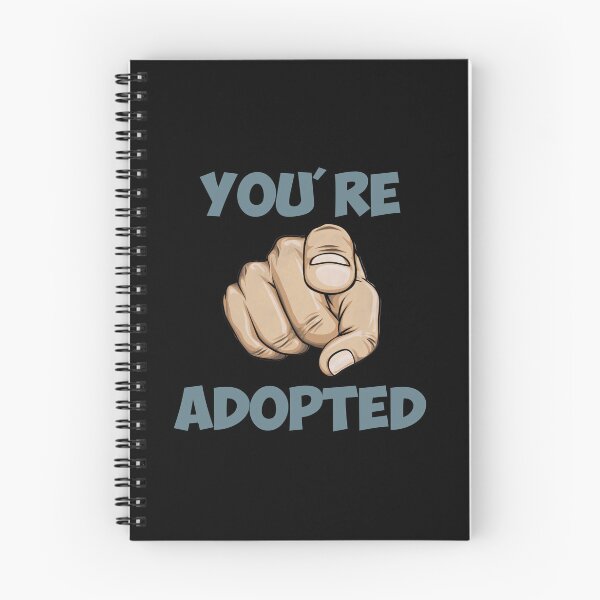 Item preview, You're adopted designed and sold by Old-Scratch.