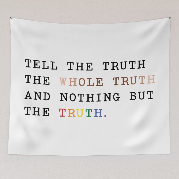 Item preview, Tell the Whole Truth designed and sold by MoniqueNelson.