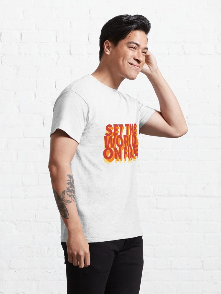 Thumbnail 5 of 7, Classic T-Shirt, Set the world on fire designed and sold by ChurchZen.