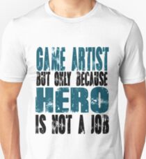 Game Artist Hero Slim Fit T-Shirt