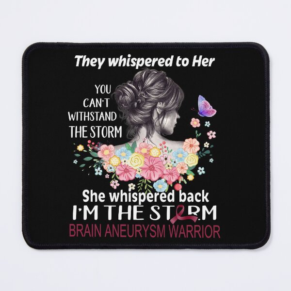 Item preview, Brain Aneurysm Warrior Whispered Back I'm The Storm Brain Aneurysm Awareness designed and sold by Hatjar.