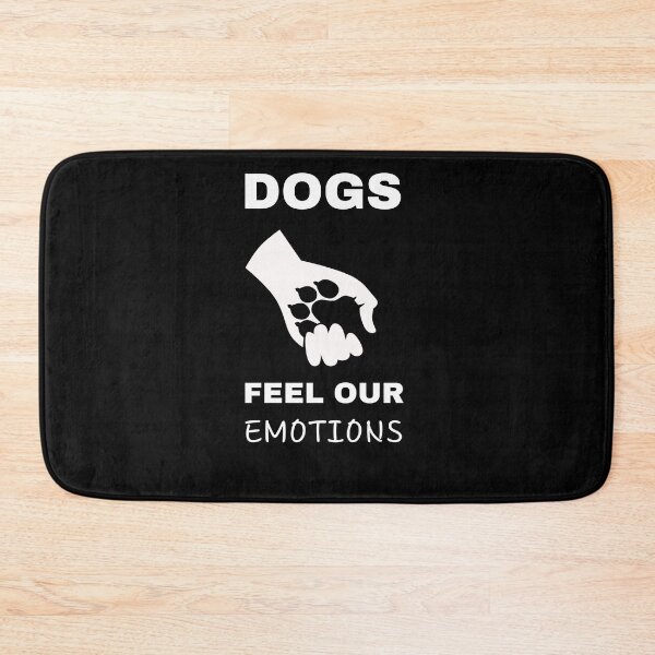 Item preview, dogs feel our emotions designed and sold by KHAFiT.
