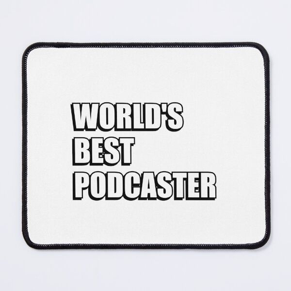 Item preview, Worlds best Podcaster designed and sold by Inspirationmotivation.