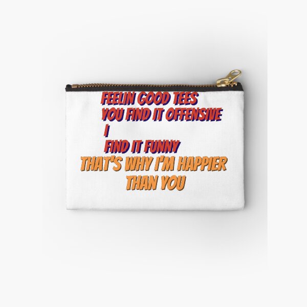 Item preview, You Find It Offensive I find It Funny That's Why I'm Happier Hhan You Classic T-Shirt designed and sold by harry mac.