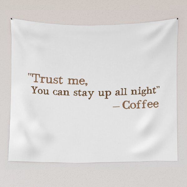 Item preview, "Trust me, You can stay up all night" — Coffee designed and sold by jazzydevil.