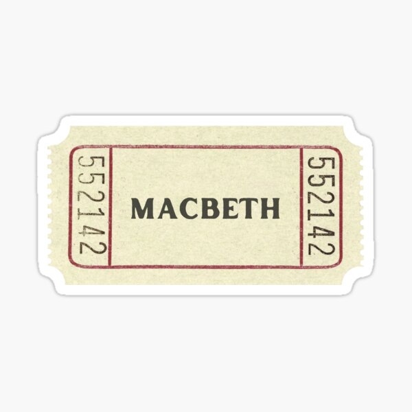 Item preview, Macbeth William Shakespeare Classic Theatre Ticket designed and sold by violet-hope.