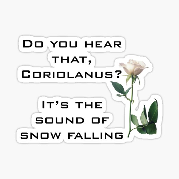 The Ballad of Songbirds and Snakes Snow Falling Sticker