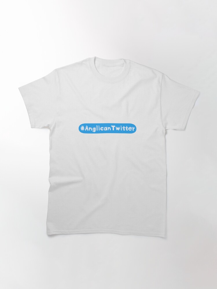 Alternate view of #AnglicanTwitter Classic T-Shirt