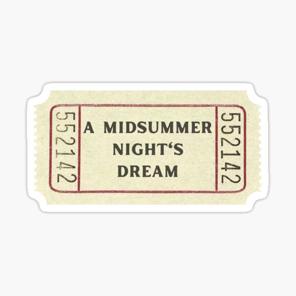 Item preview, A Midsummer Night's Dream William Shakespeare Classic Theatre Ticket designed and sold by violet-hope.