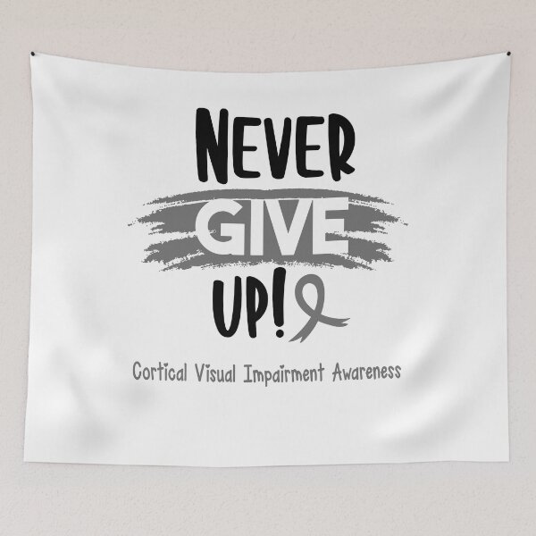 Item preview, Cortical Visual Impairment Warrior - Cortical Visual Impairment Awareness - Never Give Up! designed and sold by Robbsyn.