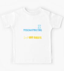 I'm not procrastinating... I'm doing side quests Kids Tee