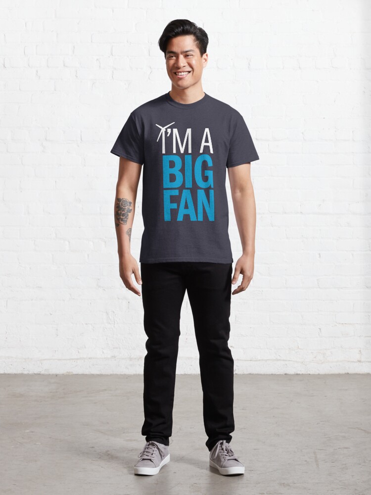 Thumbnail 3 of 7, Classic T-Shirt, I'm a Big Fan (Reversed) designed and sold by Jarren Nylund.