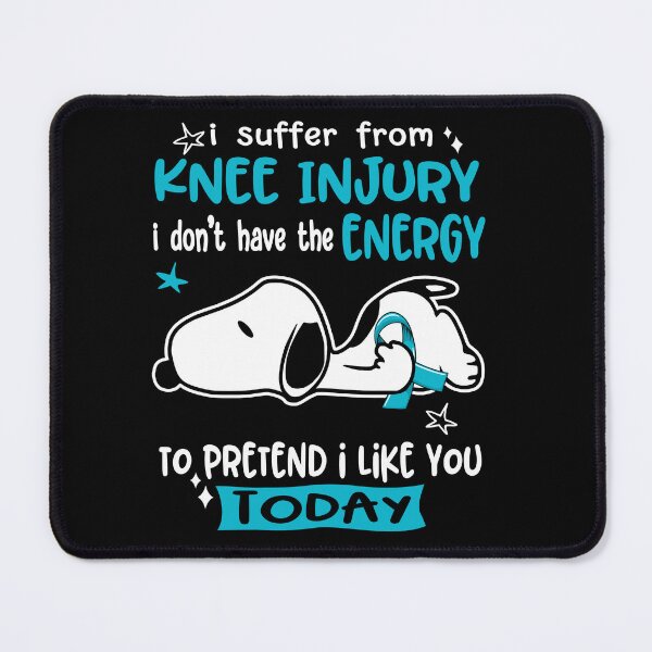 Item preview, I Suffer From Knee Injury I Do Not Have The Energy To Pretend I Like You Today designed and sold by Wlsnpeggy.