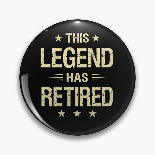 Item preview, THIS LEGEND HAS RETIRED designed and sold by ibra2712.