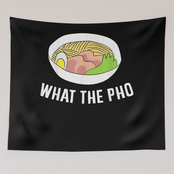 Item preview, What The Pho Vietnamese Noodles designed and sold by Sharon Jackson.