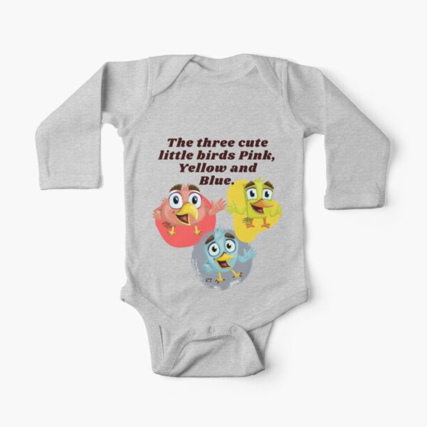 The Three Cute Little Birds Pink, Yellow and Blue. Long Sleeve Baby One-Piece