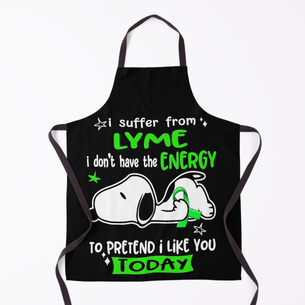 Item preview, I Suffer From Lyme I Do Not Have The Energy To Pretend I Like You Today designed and sold by Wlsnpeggy.