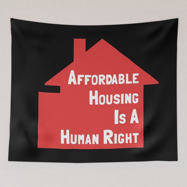 Item preview, Affordable Housing Is A Human Right designed and sold by Picket Club.