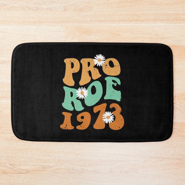Item preview, Pro Roe 1973 - Roe v Wade  designed and sold by ChicGraphix.
