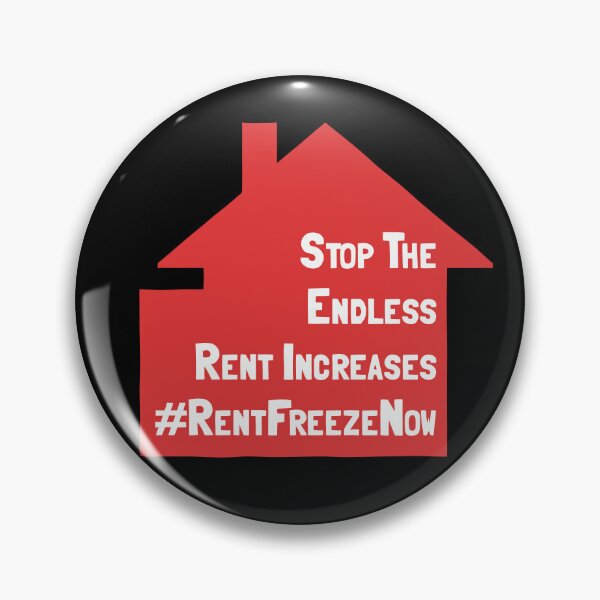 Item preview, Stop The Endless Rent Increases - Rent Freeze Now designed and sold by Picket Club.