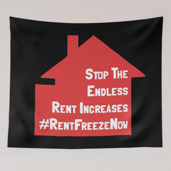 Item preview, Stop The Endless Rent Increases - Rent Freeze Now designed and sold by Picket Club.