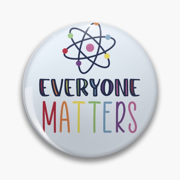 Item preview, Science, Everyone Matters designed and sold by ontheoutside.