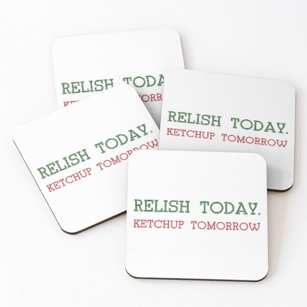 Item preview, Relish Today  Ketchup Tomorrow food shirt  designed and sold by cizito.