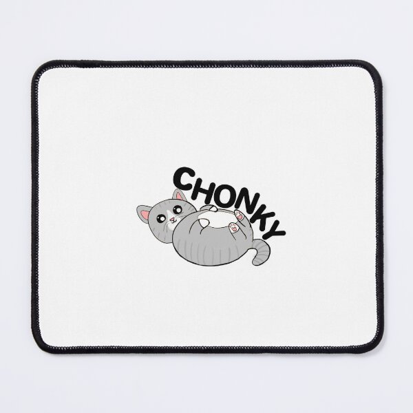 Item preview, Chonky Cat CHONK designed and sold by KatiesSketchy.