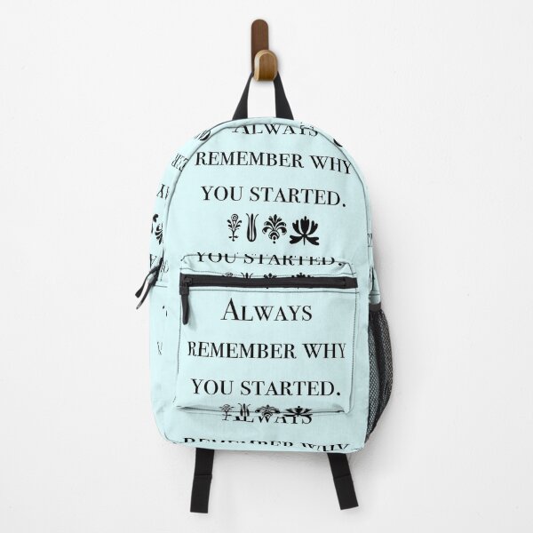 Item preview, Always Remember Why You Started designed and sold by smoothinsomniac.