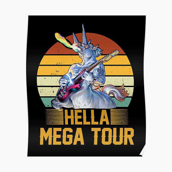 hella-mega-tour-a-hella-mega-tour-a-hella-mega-tour-poster-for-sale