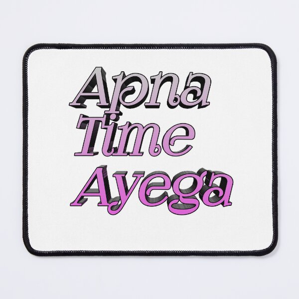 Item preview, Apna time ayega designed and sold by Hembrom05.