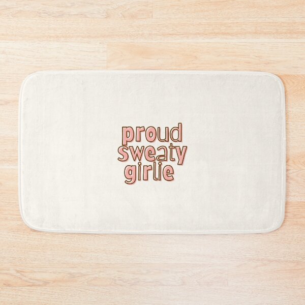 Item preview, Proud Sweaty Girlie in Pink designed and sold by Pink Ribbon.