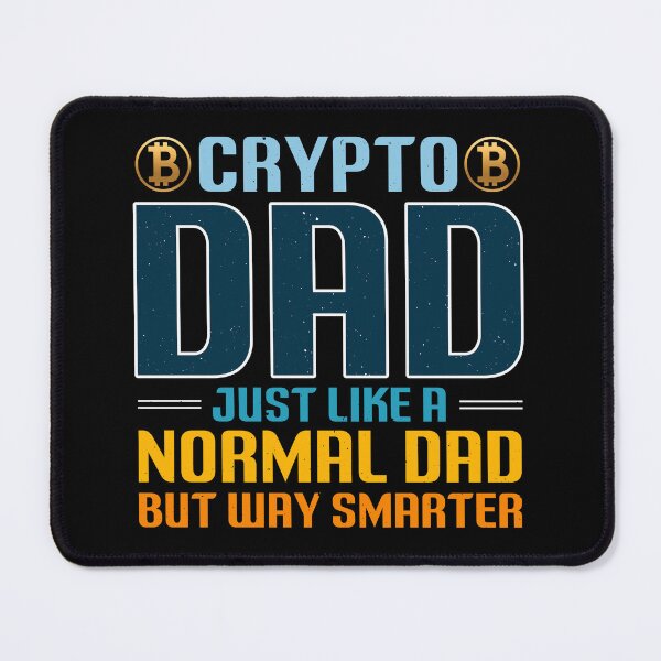 Item preview, CRYPTO DAD JUST LIKE A NORMAL DAD BUT WAY SMARTER designed and sold by lukas69graphic.