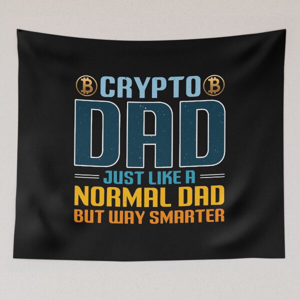Item preview, CRYPTO DAD JUST LIKE A NORMAL DAD BUT WAY SMARTER designed and sold by lukas69graphic.