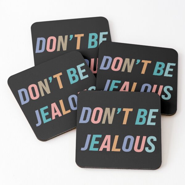 Item preview, Don't Be Jealous designed and sold by Texterns.
