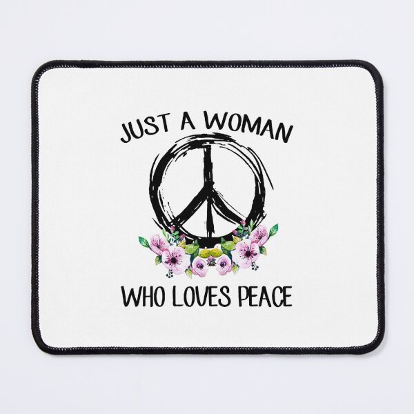 Item preview, JUST A WOMAN WHO LOVES PEACE designed and sold by QuriousShop6.