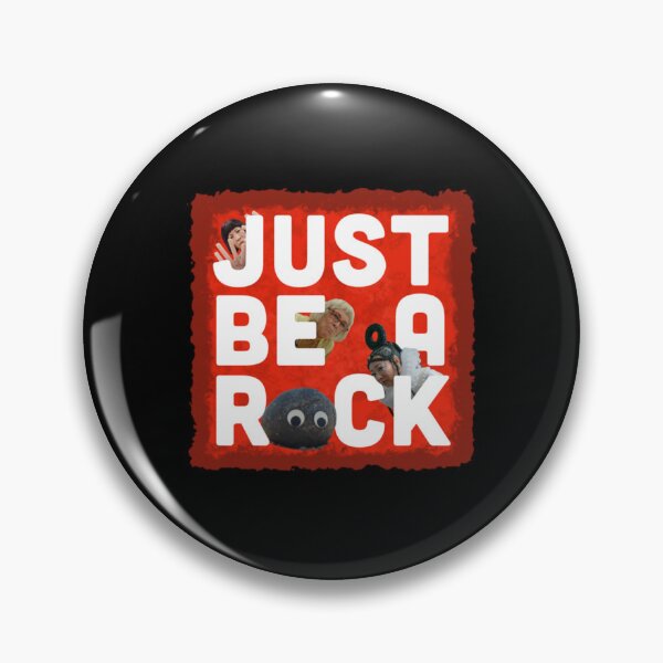 Item preview, JUST BE A ROCK                                designed and sold by QuriousShop6.