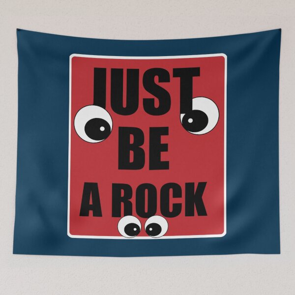 Item preview, Just be a rock. designed and sold by QuriousShop6.