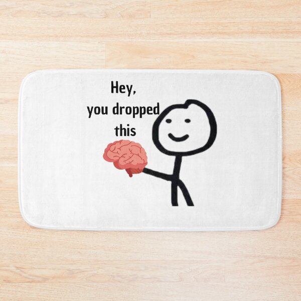 Item preview, Hey, you dropped this- brain v4 designed and sold by zakariadesigner.