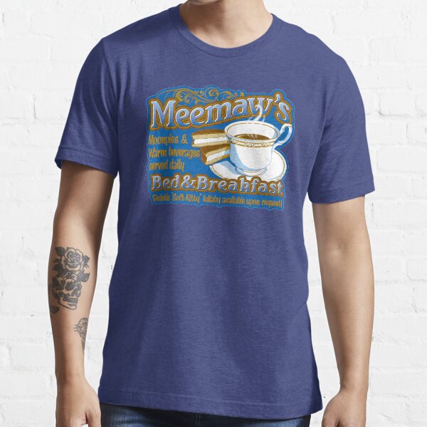 Meemaw's Bed & Breakfast Essential T-Shirt
