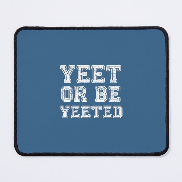 Item preview, Unique Vintage Retro Style Yeet Apparel - Yeet or be Yeeted Premium designed and sold by AHien.