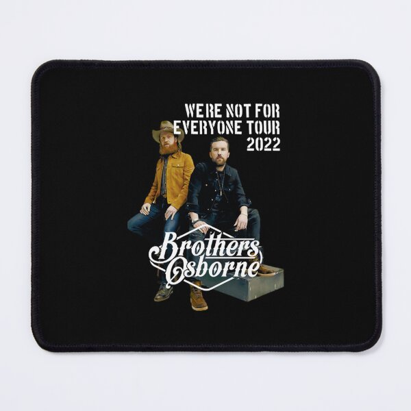 Item preview, BROTHERS OSBORNE WE RE NOT FOR EVERYONE TOUR 2022   designed and sold by DAbateArt.