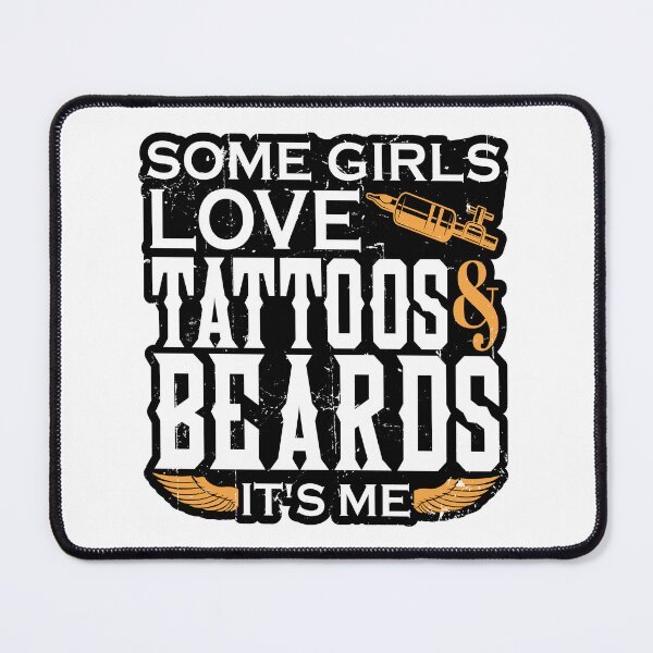 Item preview, Some Girls Love Beards and Tattoos It's Me designed and sold by 397HOUSE Your happy time.