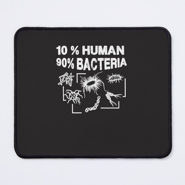 Item preview, 10 Human 90 Bacteria Funny designed and sold by ruggssalgev.
