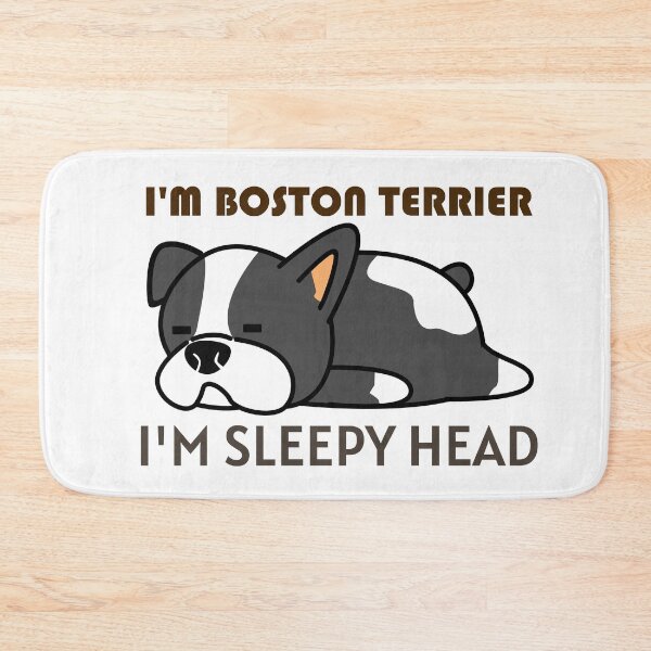 Item preview, I'm Boston Terrirer, I'm Sleepy Head   designed and sold by ThaphadaArtGall.