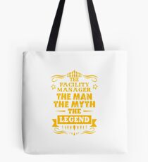 FACILITY MANAGER Tote Bag