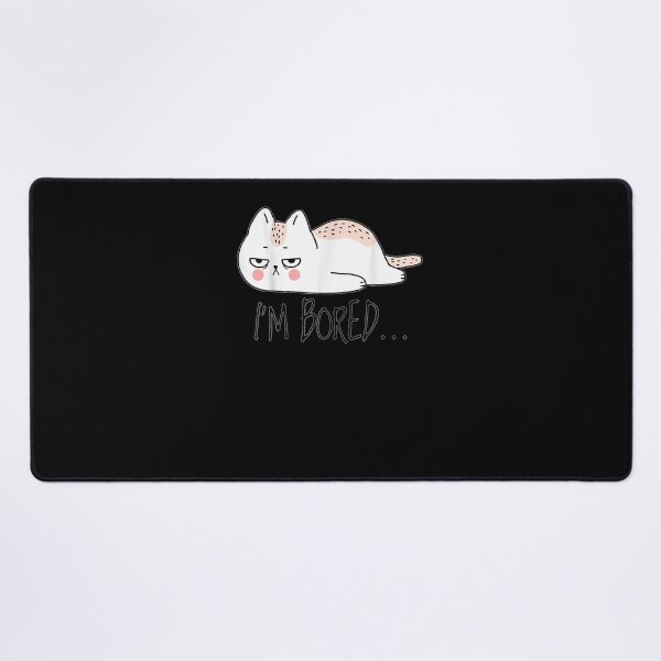 Item preview, Funny Sarcastic Cat, I'm Bored designed and sold by agnesk24.